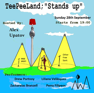 Teepeeland 'Stands Up' _ 28.09.2014 _ Free _ Alter...