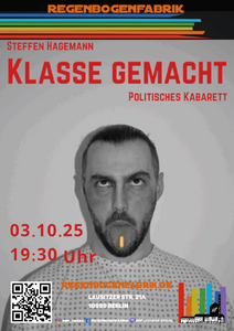 "Klasse gemacht" - Politisches Kabarett im Regenbo...