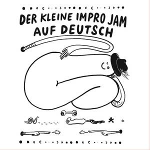 Der Kleine Impro-Jam (13:30 Neukölln)