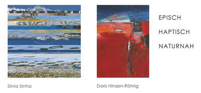 Ausstellung: Doris Hinzen-Röhrig / Silvia Sinha  EPISCH, HAP...