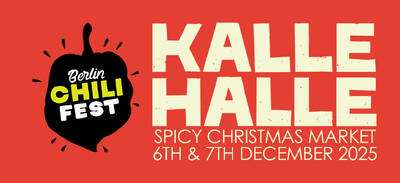 Berlin Chili Fest : Spicy Christmas Market @Kalle Halle Mark...