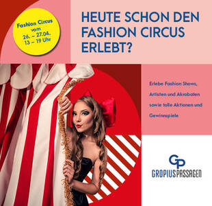 Fashion Circus der Gropius 2024
