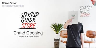 Startup Guide Store - Grand Opening with Kickstarter