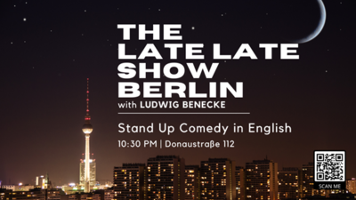 The Late Late Show Berlin - Stand Up Comedy in English - 10:...