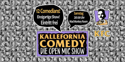 Kallefornia Comedy Open Mic - am Samstag