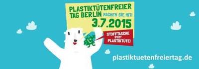 Aktionsfest zum Plastiktütenfreien Tag in Berlin - 3.7.15 12...