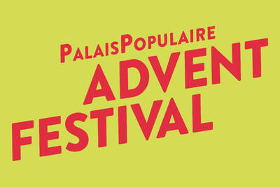 AdventFestival im PalaisPopulaire