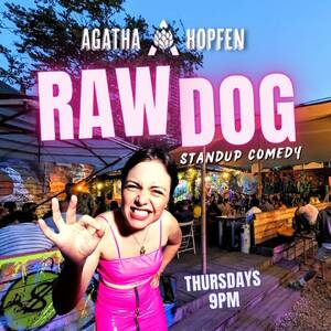 Raw Dog Standup: Openair Comedy in English Thursdays at Agat...