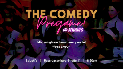 The Comedy Pregame - Party Before the Party!