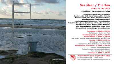 Das Meer / The Sea: Ausstellung, Performances, Vorträge
