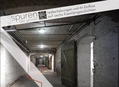 Sonderausstellung "Spuren der Gewalt - Hafterfahrungen ...